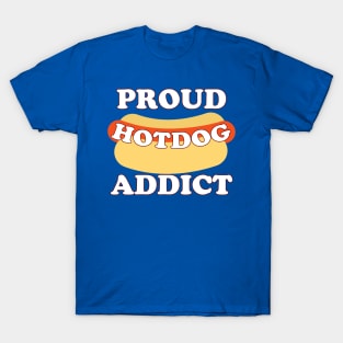 Proud Hotdog Addict T-Shirt